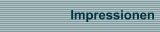 Impressionen
